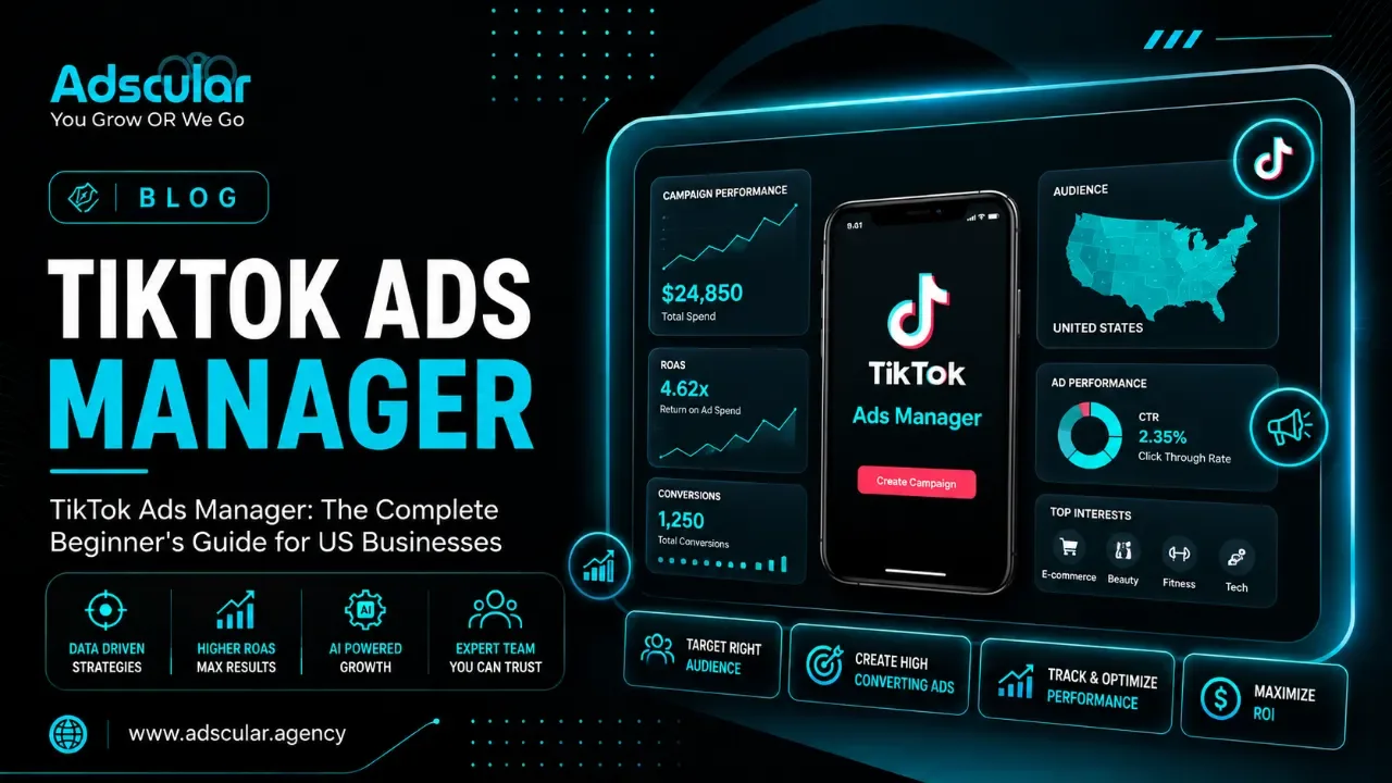 TikTok Ads Manager: The Complete Beginner's Guide for US Businesses