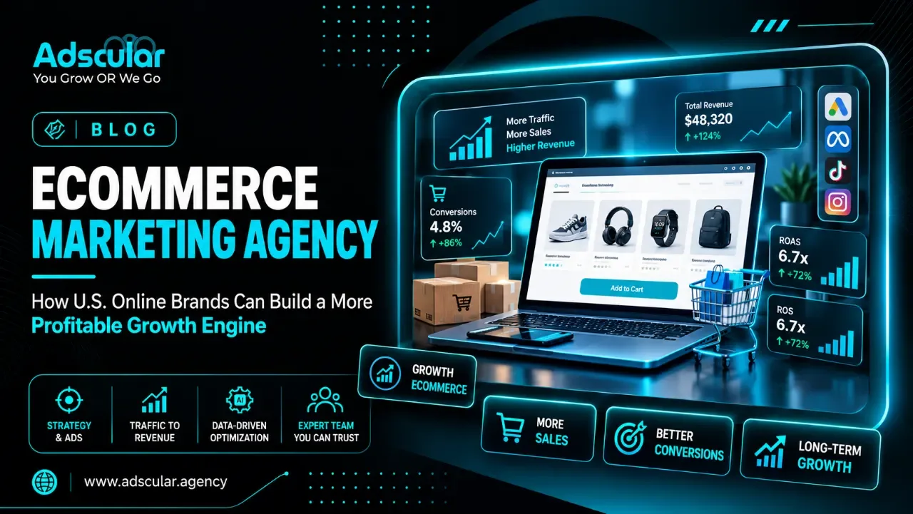 Ecommerce Marketing Agency: How U.S. Online Brands Can Build a More Profitable Growth Engine
